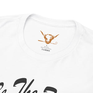 Be The Fuck On Time! Tee